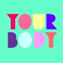 Matt Sassari - Your Body