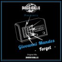 Giovanni Mandes - Forget (Original Mix)