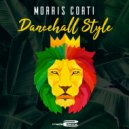 MORRIS CORTI - Dancehall Style