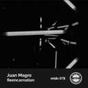 Juan Magro - Reencarnation II (Original Mix)