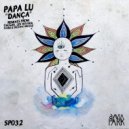 Papa Lu - Dança (Ekcesive Groove, Slurm Remix)