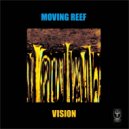 Moving Reef - There Are No Words