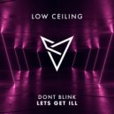 DONT BLINK - LETS GET ILL (Save As (US) Remix)
