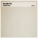 KujinFu - Handle This