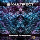 Multifect - Thought Experiment
