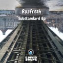 Rozfresh ft. Junice - In Love With The Madness