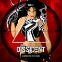 The Dissident - Aiming For The Hard