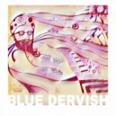 Blue Dervish - Hashish