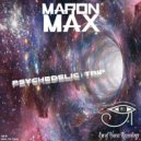 Maron Max - Psychedelic Trip