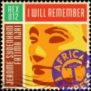 Jerome Sydenham, Fatima Njai - I Will Remember