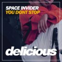 Space Invider - You Dont Stop
