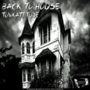 Tonikattitude - Back To House