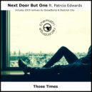 Next Door But One - Those Times