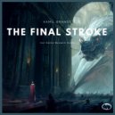 Kamil Brandt - The Final Stroke (Amine Maxwell Remix)