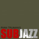 Ryan Truman - Good Stuff