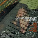 Mikrostar - Six Week (Butter Solkim Remix)