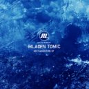 Mladen Tomic - What's Next