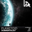 Dubmentalist - Planetoid