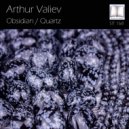 Arthur Valiev - Quartz