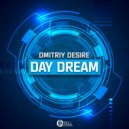 Dmitriy Desire - Day Dream