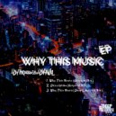 Dj Mpumza DHWL - Why This Music (Deep Lordified Mix)