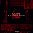 DJ Wadada - Forget About Si (Original Mix)