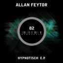 Allan Feytor - Hypnotisch (D.A.V.E. The Drummer Remix)
