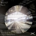 18 East - Dai 2 (Gregory Galahad Remix)