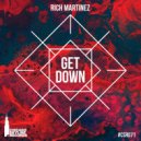 Rich Martinez - The Get Down