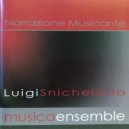 Luigi Snichelotto - Nun Me Scetà