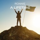 Ronnie - A Lifetime