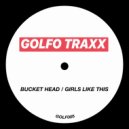 GOLFOS - GIRLS LIKE THIS (SUMMER EDIT)