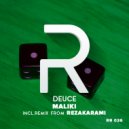 Maliki - Deuce (RezaKarami Remix)