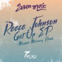 Reece Johnson - Get Up (Meddie Mercury Remix)