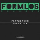 Platzdasch - Deauville (Replika Remix)