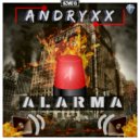 Andryxx - Alarma (Radio Edit)