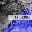 Serionist - Sorrow For Brunswick (Original Mix)