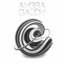 Am3ba - Gaudy