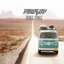Pirogov - Voyage Voyage (Original Mix)