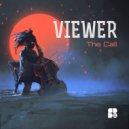 Viewer - The Call