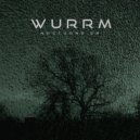 Wurrm - I Think Of Tomorrow (Original Mix)
