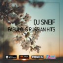 Dj SneiF - Fabulous Russian Hits