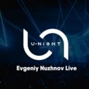 Evgeniy Nuzhnov - U-Night Show #117 ()