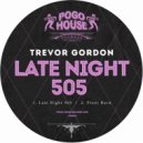 Trevor Gordon - Floor Burn