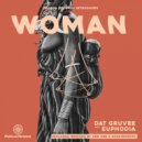Dat Gruvee feat Euphodia - Woman