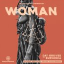 Dat Gruvee feat Euphodia - Woman (Dee Cee Remix)