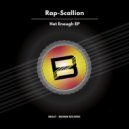 Rap-Scallion - Hot Enough