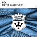 Goc - On The Dancefloor