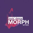 Louis' Dance - Morph