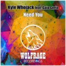 Kyle Whojack, Wolfrage feat. Gaia Geria - Need You (Extended Mix)
